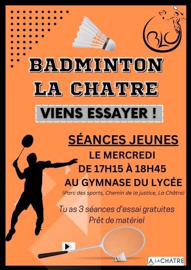 Affiche pour des séances de badminton jeunesse à La Châtre, avec horaires et lieu.